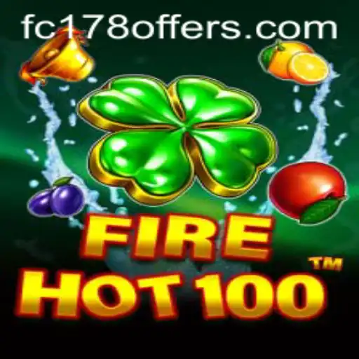 Discover the Exciting World of FireHot100: A Thrilling Journey into FC178