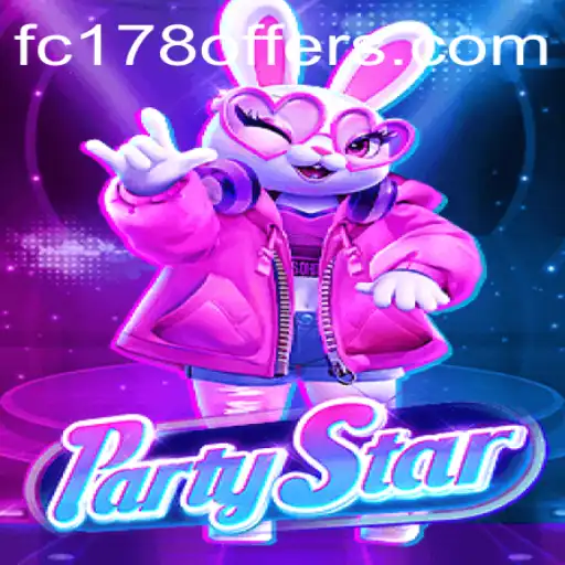 PartyStar: Revolutionizing Social Gaming with fc178